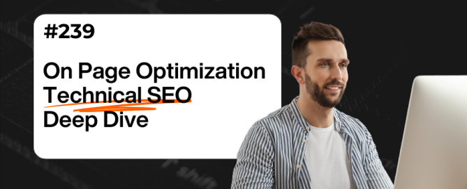 On Page Optimization Technical SEO Deep Dive - 239